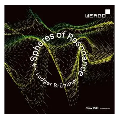 2CD Ludger Brümmer: Spheres Of Resonance