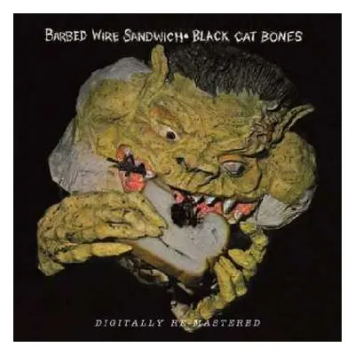 CD Black Cat Bones: Barbed Wire Sandwich