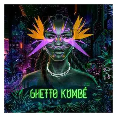 LP Ghetto Kumbé: Ghetto Kumbé LTD | CLR