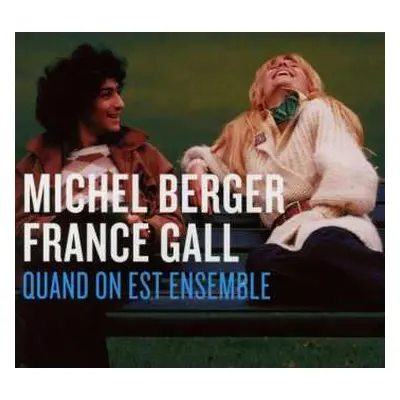 4CD/Box Set France Gall: Quand On Est Ensemble