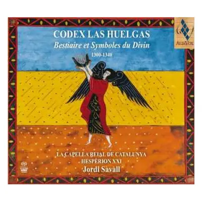 SACD Jordi Savall: Codex Las Huelgas - Bestiaire Et Symboles Du Divin (1300-1340)