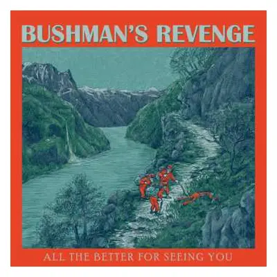 CD Bushman's Revenge: All The Better For Seeing You