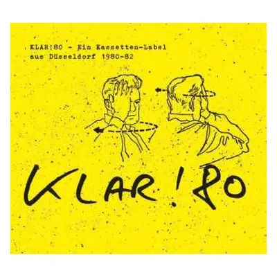 CD Various: Klar! 80 - Ein Kassetten-label Aus Düsseldorf 1980 - 1982