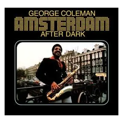 LP George Coleman: Amsterdam After Dark