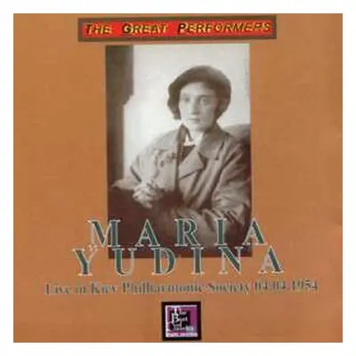 2CD Ludwig van Beethoven: Maria Yudina - Live In Kiev