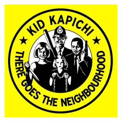 CD Kid Kapichi: There Goes The Neighbourhood