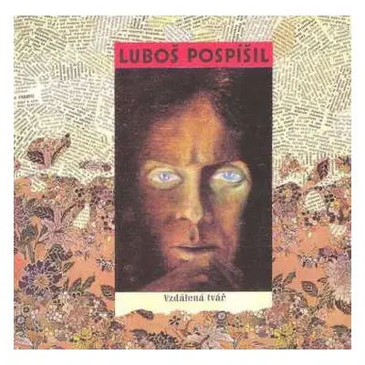 LP Luboš Pospíšil: Vzdalena Tvar (30th Anniversary Edition)