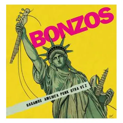 CD Bonzos: Hagamos América Punk Otra Vez