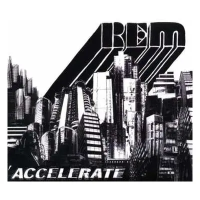 CD R.E.M.: Accelerate