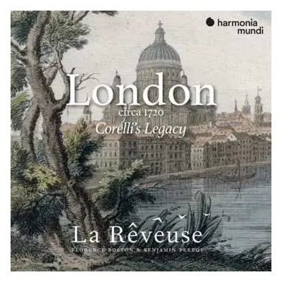 CD La Rêveuse: London Circa 1720, Corelli's Legacy