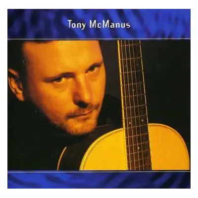 CD Tony McManus: Tony McManus