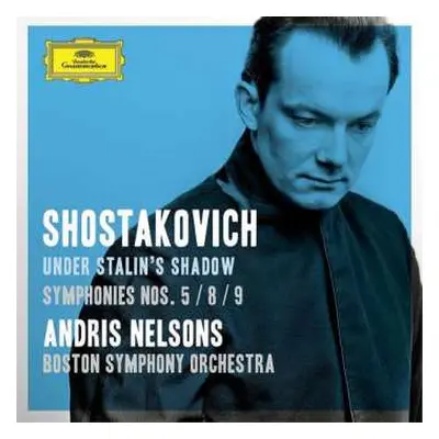 2CD Dmitri Shostakovich: Under Stalin’s Shadow – Symphonies Nos. 5 / 8 / 9