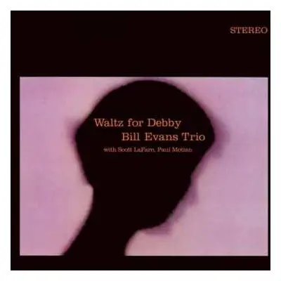 LP The Bill Evans Trio: Waltz For Debby LTD | CLR