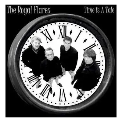 SP Royal Flares: Time Is A Tale/tell Me Something