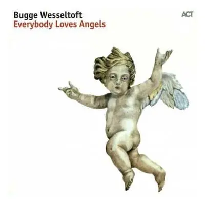 LP Bugge Wesseltoft: Everybody Loves Angels