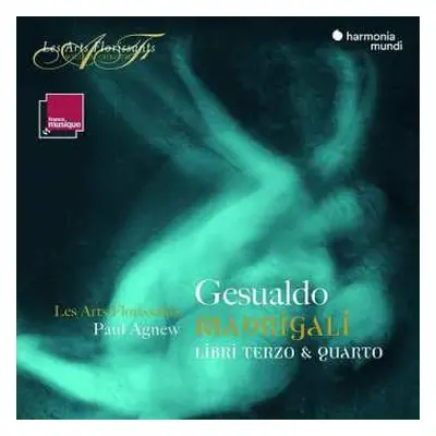 2CD Les Arts Florissants: Madrigali - Libri Terzo & Quatro