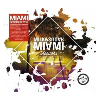 2CD Various: Milk & Sugar Miami Sessions 2016