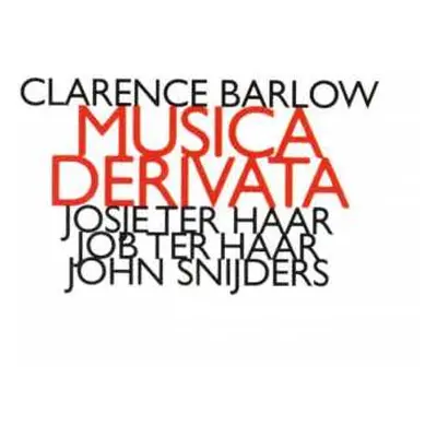 CD Clarence Barlow: Musica Derivata