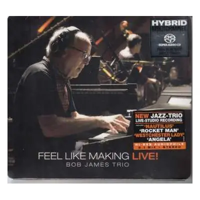 SACD Bob James Trio: Feel Like Making LIVE!