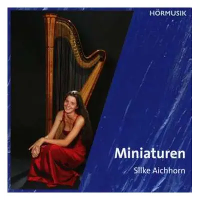 CD John Parry: Silke Aichhorn - Miniaturen Für Harfe