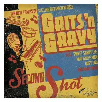 LP Grits'N Gravy: Second Shot