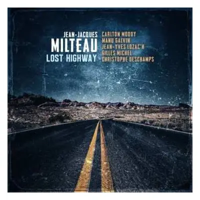 CD Jean-Jacques Milteau: Lost Highway