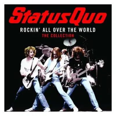 CD Status Quo: Rockin' All Over The World (The Collection)