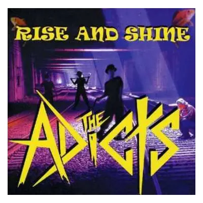 CD The Adicts: Rise And Shine