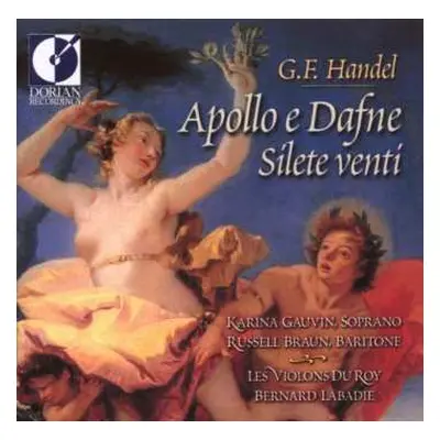 CD Georg Friedrich Händel: Apollo E Dafne & Silete Venti