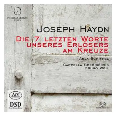 CD/SACD Joseph Haydn: Die Sieben Letzten Worte Unseres Erlösers Am Kreuze