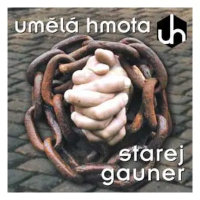 CD Umělá Hmota: Starej Gauner