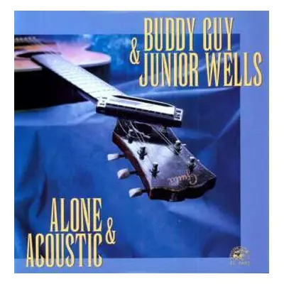 LP Buddy Guy: Alone & Acoustic