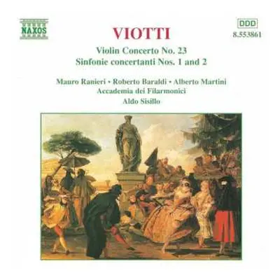 CD Giovanni Battista Viotti: Violin Concerto No. 23 • Sinfonie Concertanti Nos. 1 And 2