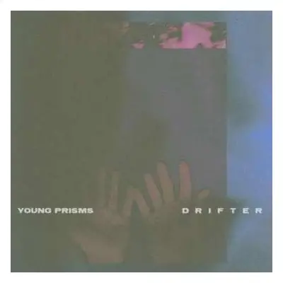 LP Young Prisms: Drifter LTD