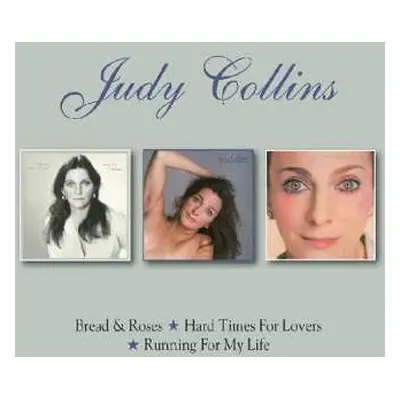 2CD Judy Collins: Bread & Roses / Hard Times For Lovers / Running For My Life