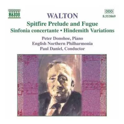 CD Sir William Walton: Spitfire Prelude And Fugue • Sinfonia Concertante • Hindemith Variations