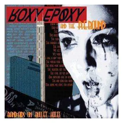 CD Roxy Epoxy & The Rebound: Band Aids On Bullet Holes