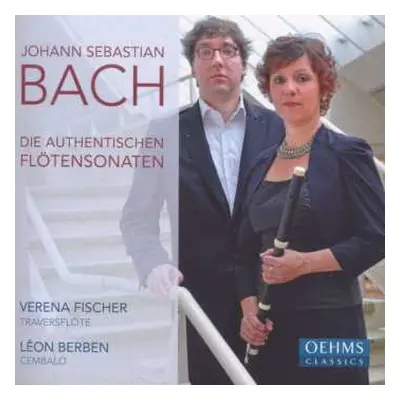 CD Johann Sebastian Bach: Die Authentischen Flötensonaten