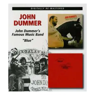 2CD John Dummer: John Dummer`s Famous Music Band / Blue