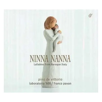 CD Pino de Vittorio: Ninna Nanna: Lullabies From Baroque Italy