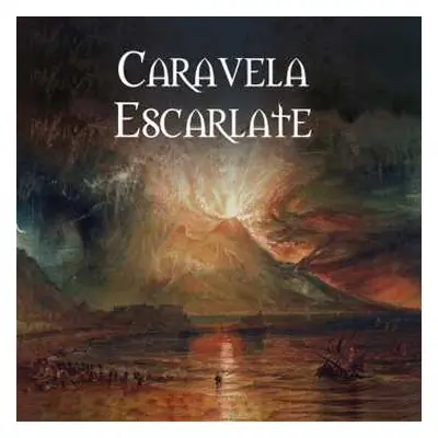 CD Caravela Escarlate: III