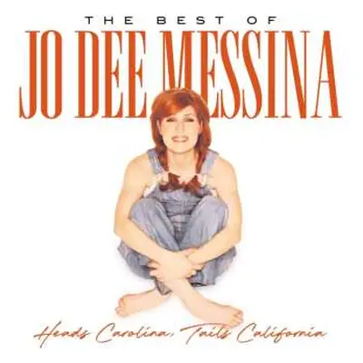 LP Jo Dee Messina: Heads Carolina, Tails California: The Best Of Jo Dee Messina CLR