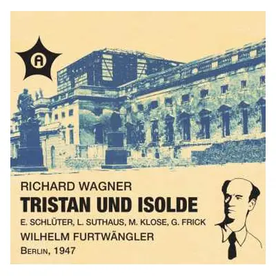 2CD Wilhelm Furtwängler: Tristan Und Isolde - Berlin 1947