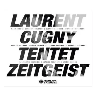 CD Laurent - Un Cours Cugny: Zeitgeist