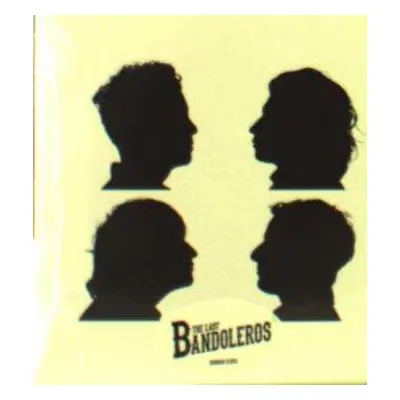 CD The Last Bandoleros: The Last Bandoleros