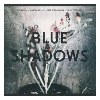 CD Jiří Bárta: Blue Shadows