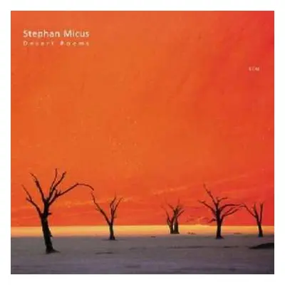 CD Stephan Micus: Desert Poems