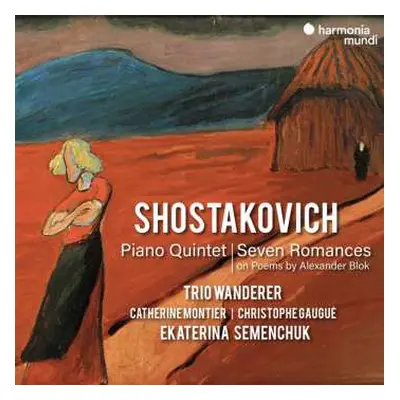 CD Dmitri Shostakovich: Piano Quintet | Seven Romances (On Poems By Alexander Blok)