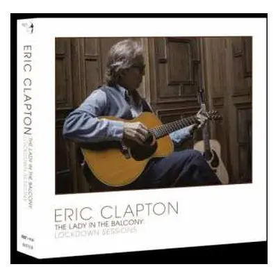 CD/DVD/Box Set Eric Clapton: The Lady In The Balcony: Lockdown Sessions