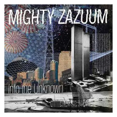 LP Mighty Zazuum: Into The Unknown